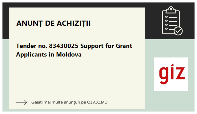 Tender no. 83430025 Support for Grant Applicants in Moldova
