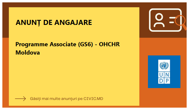 Programme Associate (GS6) - OHCHR Moldova