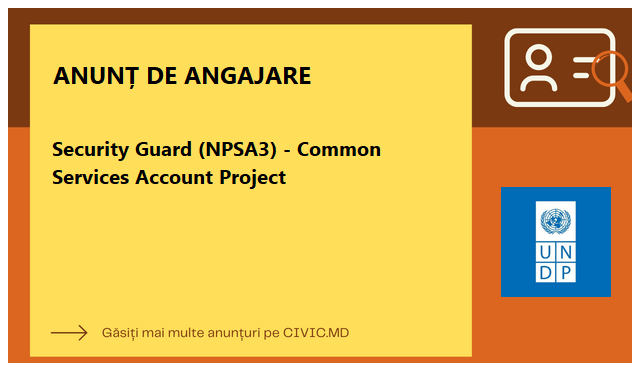 Security Guard (NPSA3) - Common Services Account Project