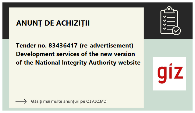 Tender no. 83436417 (re-advertisement) Development services of the new version of the National Integrity Authority website 