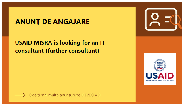 USAID MISRA is looking for an IT consultant (further consultant)