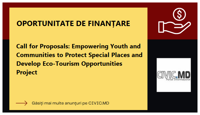 Call for Proposals: Empowering Youth and Communities to Protect Special Places and Develop Eco-Tourism Opportunities Project