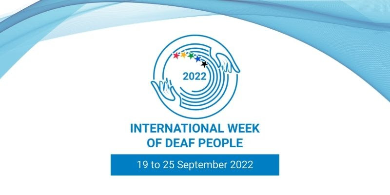 International Deaf Week 2022